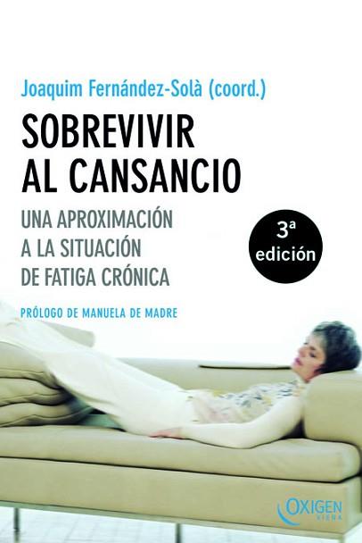 SOBREVIVIR AL CANSANCIO | 9788483302194 | FERNANDEZ-SOLA, JOAQUIM