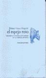 ESPEJO ROTO TRAGEDIA ATENIENSE Y POLITICA | 9788496258136 | VIDAL-NAQUET, PIERRE