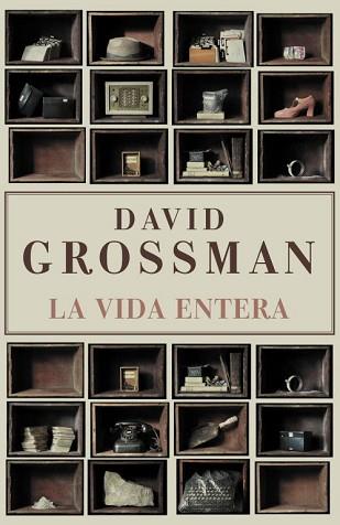 VIDA ENTERA LA | 9788426417596 | GROSSMAN, DAVID