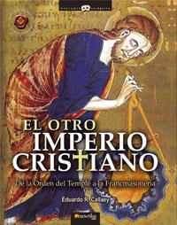 OTRO IMPERIO CRISTIANO EL | 9788497632430 | CALLAEY, EDUARDO R.