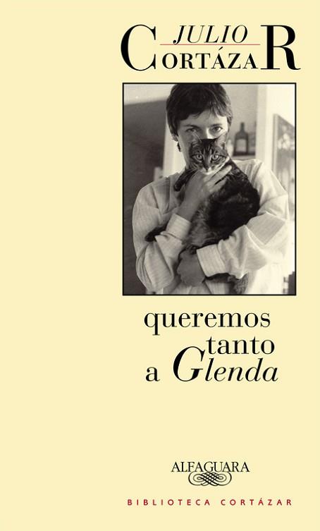 QUEREMOS TANTO A GLENDA | 9789505112289 | CORTAZAR JULIO