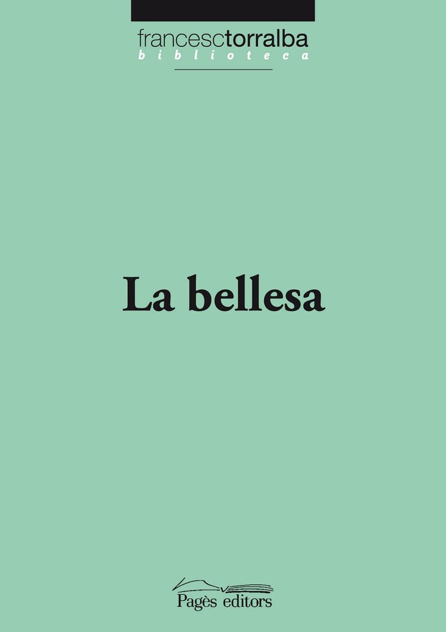 BELLESA LA | 9788499752853 | TORRALBA, FRANCESC