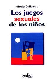 JUEGOS SEXUALES DE LOS NIÑOS, LOS | 9788474320084 | DALLAYRAC, NICOLLE