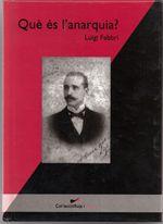 QUE ES LA ANARQUIA ? | 9788487946967 | FABBRI, LUIGI