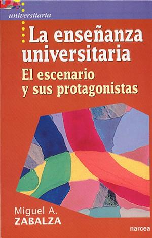 ENSEÑANZA UNIVERSITARIA, LA | 9788427713765 | ZABALZA, MIGUEL A.