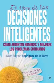 DECISIONES INTELIGENTES ( EL LIBRO DE LAS ) | 9788497346566 | RODRIGUEZ DE LA TORRE, MARTE EUGENIA