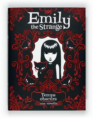 EMILY THE STRANGE: TEMPS OBSCURS | 9788466128360 | GRUNER, JESSICA/REGER, ROB