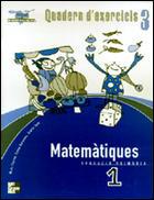 MATEMATIQUES 1 EP QUADERN EXERCICIS 3 | 9788448127022 | CIURANA, MARTA