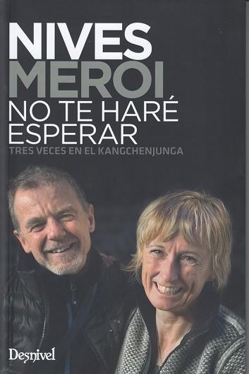 NIVES MEROI. NO TE HARÉ ESPERAR | 9788498294491 | MEROI, NIVES