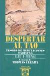 DESPERTAR AL TAO ( TESORO DE MEDITACIONES TAOISTAS ) | 9788441419988 | CLEARY, THOMAS ( VERSION DE )