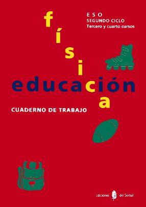 EDUCACION FISICA 3 Y 4 ESO 2 CICLO CUADERNO DE TRABAJO | 9788476281918 | ARIÑO LAVIÑA, JESUS