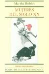 MUJERES DEL SIGLO XX | 9789681666828 | ROBLES, MARTHA