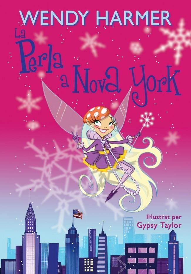 PERLA A NOVA YORK (LA PERLA) | 9788448831738 | TAYLOR,GYPSY/HARMER,WENDY