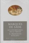 INFORTUNIOS DE LA VIRTUD / EL PRESIDENTE BURLADO | 9788446021582 | MARQUES DE SADE