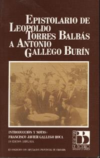 EPISTOLARIO DE LEOPOLDO TORRES BALBAS A ANTONIO GA | 9788433821041 | GALLEGO ROCA, FRANCISCO JAVIER