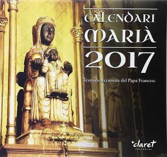 CALENDARI MARIÀ 2017 | 9788498465495 | BERGOGLIO, JORGE