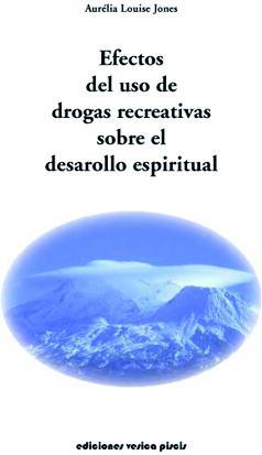 EFECTOS DEL USO DE DROGAS RECREATIVAS SOBRE EL DESARROLLO .. | 9788493459734 | JONES, AURELIA LOUISE