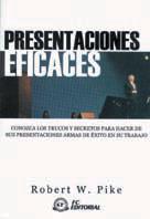 PRESENTACIONES EFICACES | 9788496169111 | PIKE, ROBERT W.