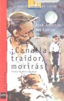 CANALLA TRAIDOR MORIRAS ! (BVR 77) | 9788434843363 | CAÑIZO, JOSE ANTONIO DEL