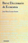 BREVE DICCIONARIO DE ECONOMIA | 9788436808278 | LOZANO IRUESTE, JOSE MARIA