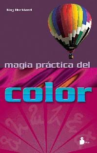 MAGIA PRACTICA DEL COLOR | 9788478083978 | BUCKLAND, RAY