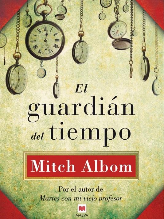 EL GUARDIÁN DEL TIEMPO | 9788415532811 | ALBOM, MITCH