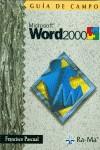 MICROSOFT WORD 2000 GUIA DE CAMPO | 9788478973705 | PASCUAL, FRANCISCO