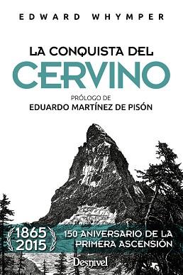 LA CONQUISTA DEL CERNIVO | 9788498293333 | WHYMPER, EDWARD