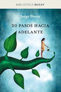 20 PASOS HACIA ADELANTE (BIBBUC) | 9788492981915 | BUCAY , JORGE