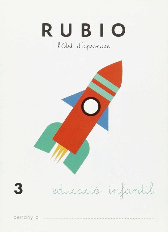 RUBIO, L'ART D'APRENDRE, EDUCACIÓ INFANTIL. QUADERN 3 | 9788489773684 | RUBIO POLO, ENRIQUE