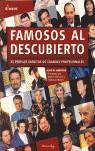 FAMOSOS AL DESCUBIERTO | 9788497631457 | BARROSO, JULIO M.