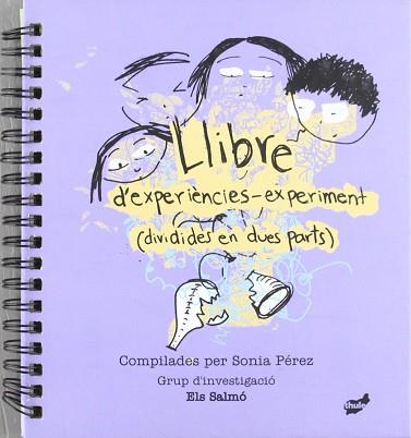 LLIBRE D'EXPERIENCIES EXPERIMENT ( DIVIDES EN DUES PARTS ) | 9788492595723 | PEREZ, SONIA / GRUP D'INVESTIGACIO ELS SALMO