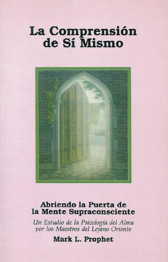 COMPRENSION DE SI MISMO, LA | 9788476271049 | PROPHET ; CLARE ; PROPHET, ELISABETH