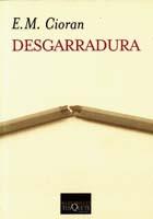 DESGARRADURA | 9788483109748 | CIORAN, E M