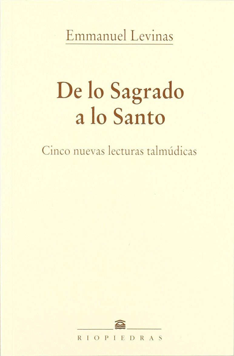 DE LO SAGRADO A LO SANTO | 9788472131392 | LEVINAS, EMMANUEL