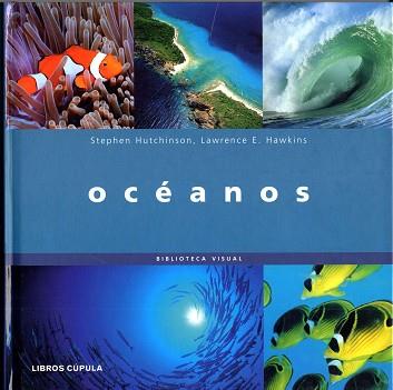 OCEANOS | 9788448047047 | HUTCHINSON, STEPHEN / HAWKINS, LAWRENCE E.