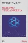 MISTICISMO Y FISICA MODERNA | 9788472453593 | TALBOT, MICHAEL