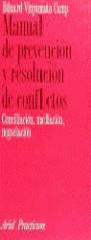MANUAL DE PREVENCION Y RESOLUCION DE CONFLICTOS | 9788434428409 | VINYAMATA CAMP, EDUARD