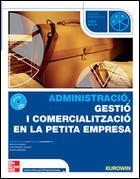 ADMINISTRACIÓ, GESTIÓ I COMERCIALITZACIÓ EN LA PETITA EMPRESA. GRAU MITJÀ | 9788448147792 | ALONSO SÁNCHEZ