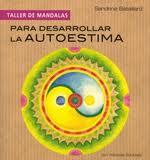 PARA DESARROLLAR LA AUTOESTIMA (TALLER MANDAL | 9782813203267 | BATAILLARD, SANDRINE