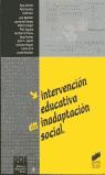 INTERVENCION EDUCATIVA EN INADAPTACION SOCIAL | 9788477387138 | AMOROS, PERE