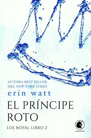 PRÍNCIPE ROTO | 9788418509889 | WATT, ERIN