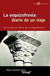 ESQUIZOFRENIA DIARIO DE UN VIAJE, LA | 9788433018373 | GONZALEZ PURROY, MIGUEL