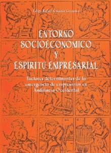 ENTORNO SOCIOECONOMICO Y ESPIRITU EMPRESARIAL | 9788447207091 | CACERES CARRASCO, FELIPE RAFAEL