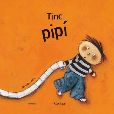 TINC PIPI | 9788493438067 | OLTEN, MANUELA (1970- )