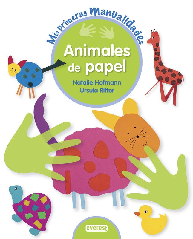 ANIMALES DE PAPEL | 9788444150130 | HOFMANN, NATALIE / RITTER, URSULA