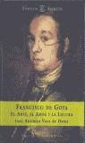 FRANCISCO DE GOYA EL ARTE EL AMOR Y LA LOCURA | 9788467004045 | VACA DE OSMA, JOSE ANTONIO