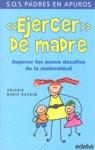 EJERCER DE MADRE | 9788423693184 | DAVIS RASKIN, VALERIE