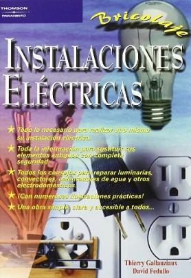 INSTALACIONES ELECTRICAS BRICOLAJE | 9788428328180 | GALLAUZIAUX, THIERRY