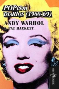 POPISM : THE WARHOL SIXTIES : DIARIOS (1960-1969) | 9788461276905 | WARHOL, ANDY (1928-1987)